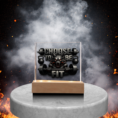 Choose to be Fit | Acrylic Plaque