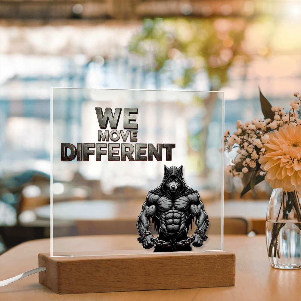 We Move Different | Acrylic Plaque v. 1
