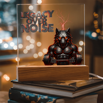 Legacy Over Noise | Acrylic Plaque