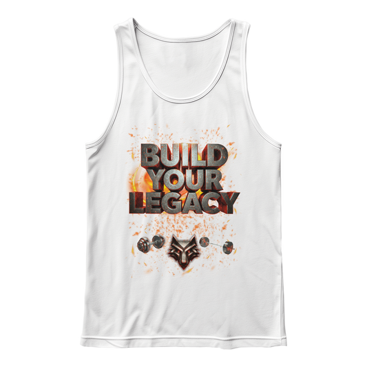 Tank Shirt | Build your Legacy