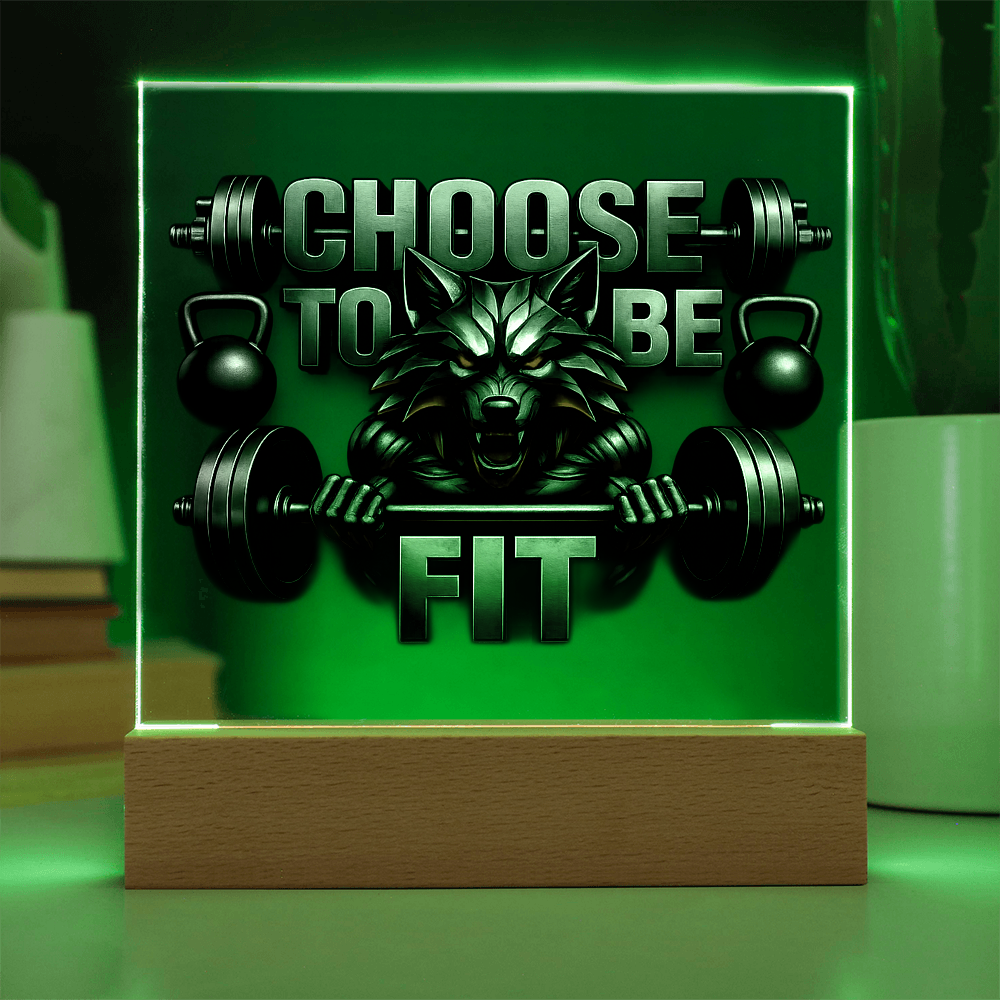 Choose to be Fit | Acrylic Plaque