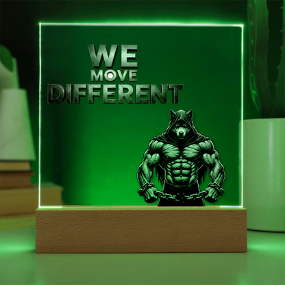 We Move Different | Acrylic Plaque v. 1