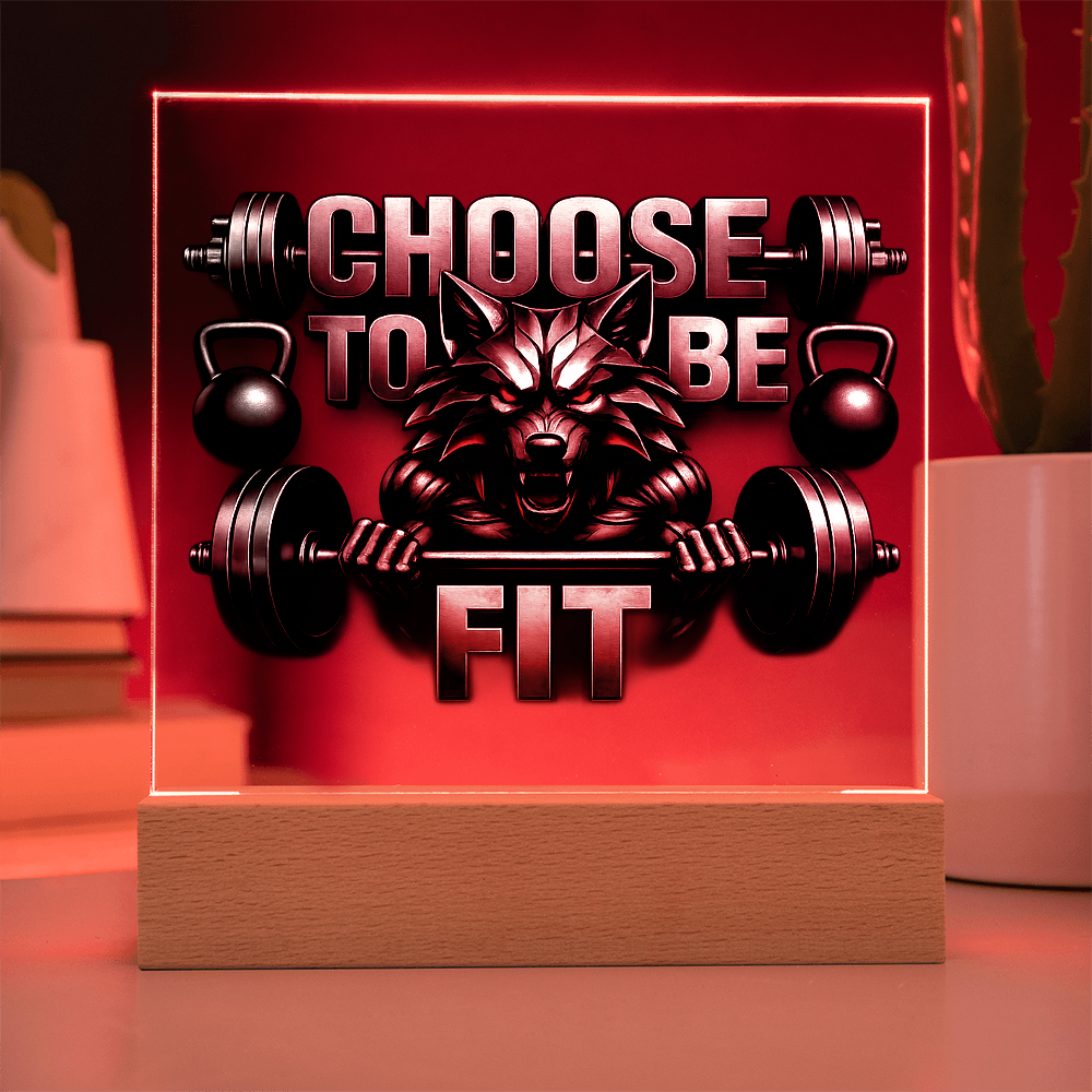Choose to be Fit | Acrylic Plaque