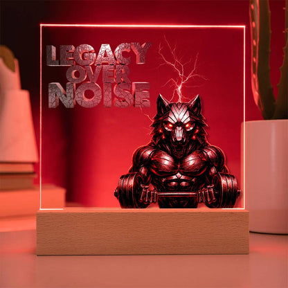 Legacy Over Noise | Acrylic Plaque