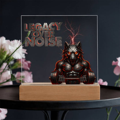 Legacy Over Noise | Acrylic Plaque